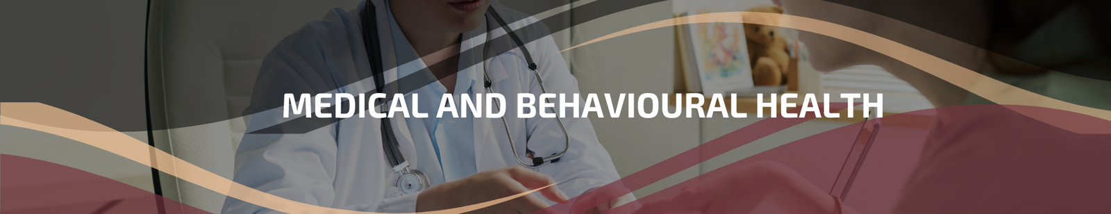 4.5 | Medical and Behavioural Health